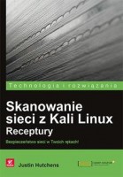 Skanowanie sieci z Kali Linux. Receptury