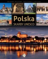 Skarby UNESCO: Polska