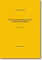 Słownik bibliograficzny języka polskiego Tom 5 (Nid-Ó)