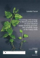 The biology and ecology of Betula pendula Roth on post-industrial waste dumping grounds: the variability range of life history traits