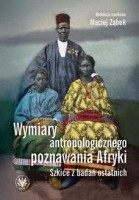 Wymiary antropologicznego poznawania Afryki