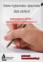 Wypracowania - Biblia Najważniejsze zagadnienia cz. I